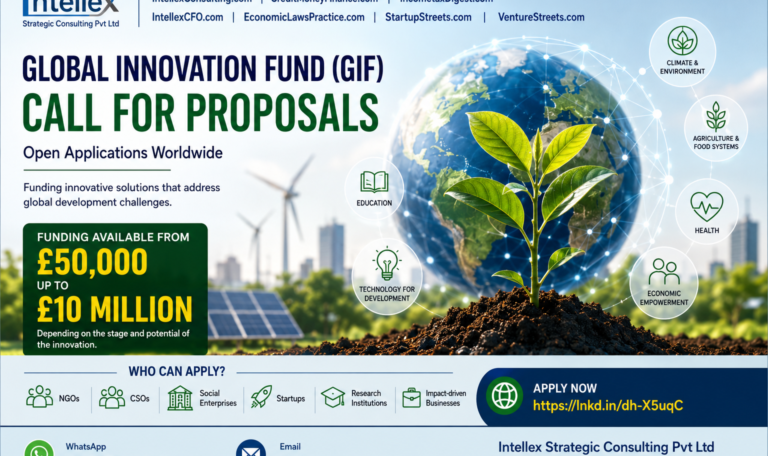 Global Innovation Fund (GIF) Call for Proposals 2026: A Complete Guide for Startups, NGOs, Social Enterprises & Impact-Driven Businesses Seeking International Grant Funding.